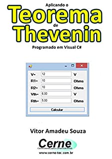 Livro Aplicando o Teorema de Thevenin Programado em Visual C#