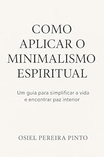 Livro Como Aplicar o Minimalismo Espiritual