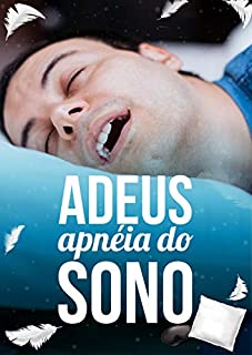Livro Apneia do Sono: Melhore a Qualidade do seu Sono