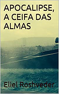 Livro APOCALIPSE, A CEIFA DAS ALMAS