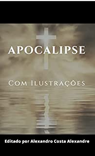 Livro Apocalipse: Ilustrado