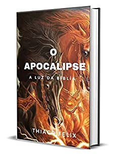 Livro O APOCALIPSE: A LUZ DA BÍBLÍA