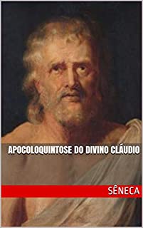 Livro Apocoloquintose do Divino Cláudio