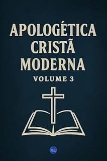 Livro Apologética Cristã Moderna : Volume 3