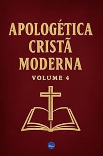 Livro Apologética Cristã Moderna : Volume 4