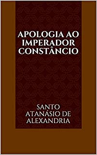 Livro Apologia ao Imperador Constâncio