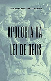 Apologia da Lei de Deus