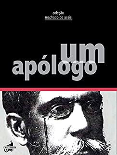 Livro Um Apólogo (Contos de Machado de Assis)