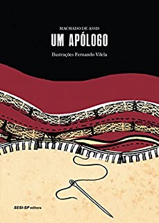 Livro Um apólogo (Quem lê Sabe Por quê)