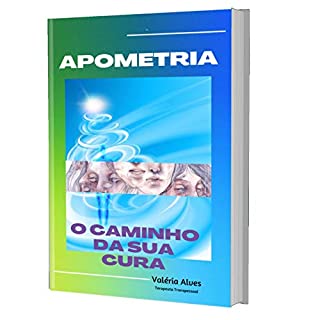 Livro APOMETRIA O CAMINHA DA SUA CURA