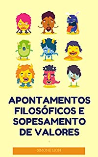 Livro APONTAMENTOS FILOSÓFICOS E O SOPESAMENTO DE VALORES SOCIAIS
