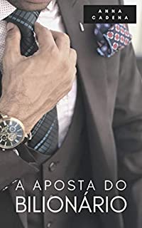 A Aposta do Bilionário