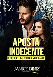 Livro Aposta Indecente (Clube dos Fazendeiros Milionários)