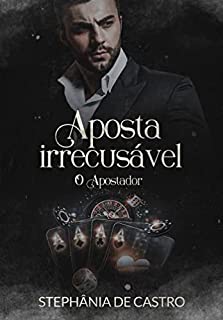Livro Aposta Irrecusável : O apostador