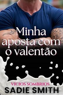 Livro Minha aposta com o valentão: Uma dark romance bully tabu ambientada no ensino médio (Vícios sombrios Livro 2)
