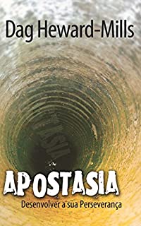 Livro Apostasia: Desenvolver a sua Perseverança