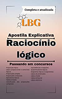 Apostila Explicativa: Raciocínio lógico: Passando em concursos