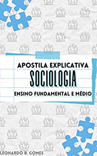 Livro Apostila explicativa: Sociologia : Ensino fundamental e médio