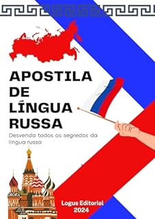 Livro APOSTILA DE LÍNGUA RUSSA: Do nível básico ao avançado (LÍNGUAS DA EUROPA Livro 1)