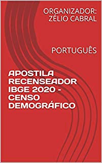 Livro APOSTILA RECENSEADOR IBGE 2020 - CENSO DEMOGRÁFICO: PORTUGUÊS