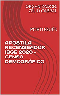 APOSTILA RECENSEADOR IBGE 2020 - CENSO DEMOGRÁFICO: PORTUGUÊS