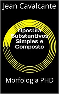 Livro Apostila Substantivos Simples e Composto: Morfologia PHD