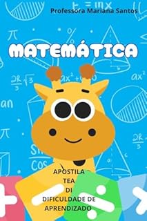 Apostila TEA, DI e Dificuldade de Aprendizagem: Matemática