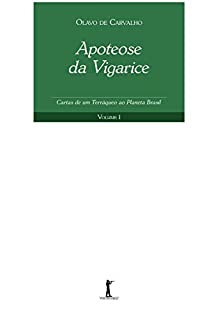 Livro Apoteose da Vigarice: Cartas de um Terráqueo ao Planeta Brasil