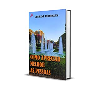 Livro COMO APRECIAR MELHOR AS PESSOAS