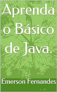 Aprenda o Básico de Java.