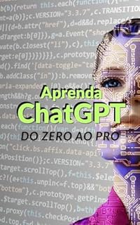 Livro Aprenda ChatGPT: Do Zero ao Pro