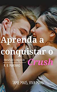 Livro Aprenda a conquistar o Crush