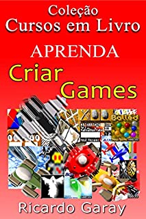 Livro Aprenda a criar Games