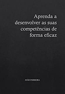 Livro Aprenda a desenvolver as suas competências de forma eficaz
