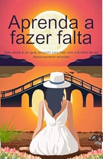 Livro Aprenda A Fazer Falta