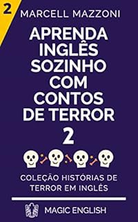Livro Aprenda Inglês Com Contos De Terror 2: Coleçāo Histórias De Terror Em Inglês