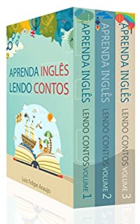 Livro Aprenda Inglês Lendo Contos: Volume 1, Aprenda Inglês Lendo Contos: Volume 2, Aprenda Inglês Lendo Contos: Volume 3