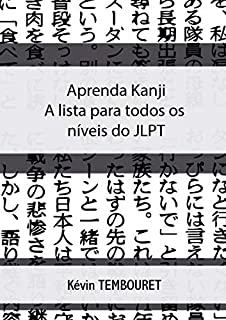 Livro Aprenda Kanji: A lista para todos os níveis do JLPT