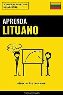 Aprenda Lituano - Rápido / Fácil / Eficiente: 2000 Vocabulários Chave