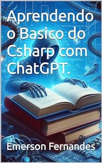 Livro Aprendendo o Basico do Csharp com ChatGPT.