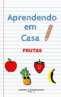 Aprendendo em Casa: Frutas