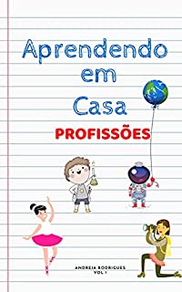 Livro Aprendendo em Casa: Profissões