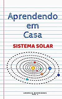 Livro Aprendendo em Casa: O Sistema Solar