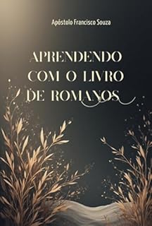 Livro Aprendendo Com O Livro De Romanos