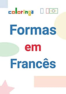 Livro Aprender 40+ Formas em Francês: Coloringa (1)