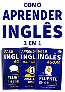Livro Como Aprender Inglês de Forma Mais Fácil e Rápida BOX:  3 em 1:  Fale Inglês Agora 1 & 2 e Aprenda Inglês Mais Rápido
