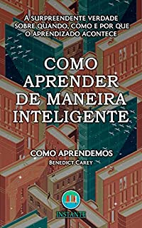 Livro Como Aprender de Maneira Inteligente - Como Aprendemos