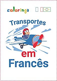 Aprender Meios de Transporte em Francês: Coloringa (1)