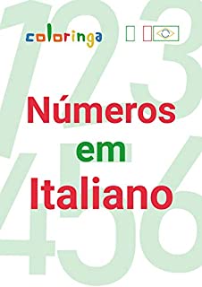 Livro Aprender Números de Zero a Cem Milhões em Italiano: Coloringa (1)