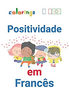 Livro Aprender Positividade em Francês: Coloringa (1)